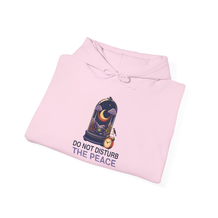 Do Not Disturb the Peace Unisex Hoodie