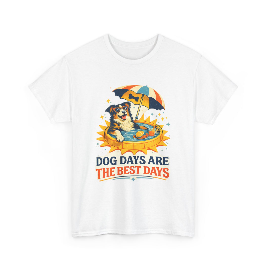 Dog Days Are the Best Days Unisex T-Shirt