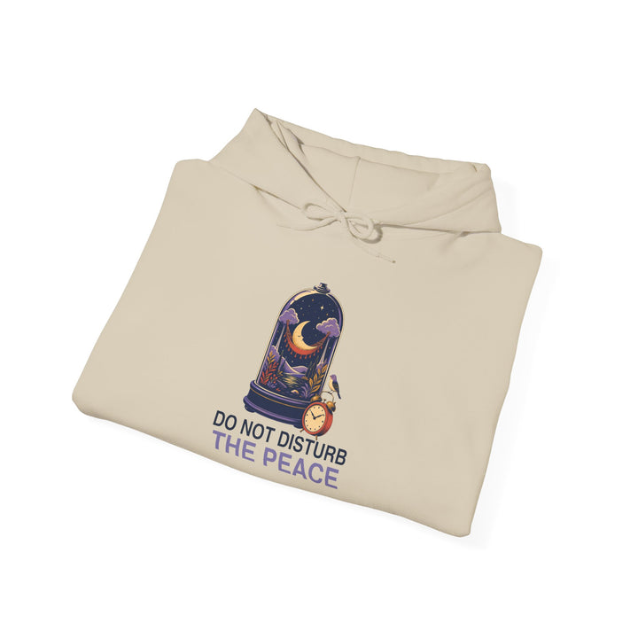 Do Not Disturb the Peace Unisex Hoodie