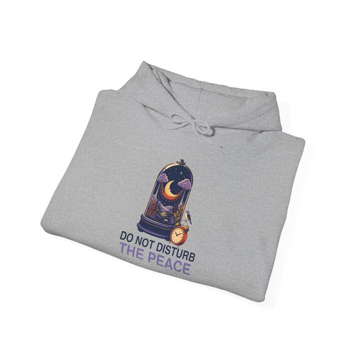 Do Not Disturb the Peace Unisex Hoodie