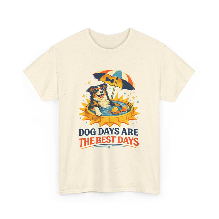 Dog Days Are the Best Days Unisex T-Shirt