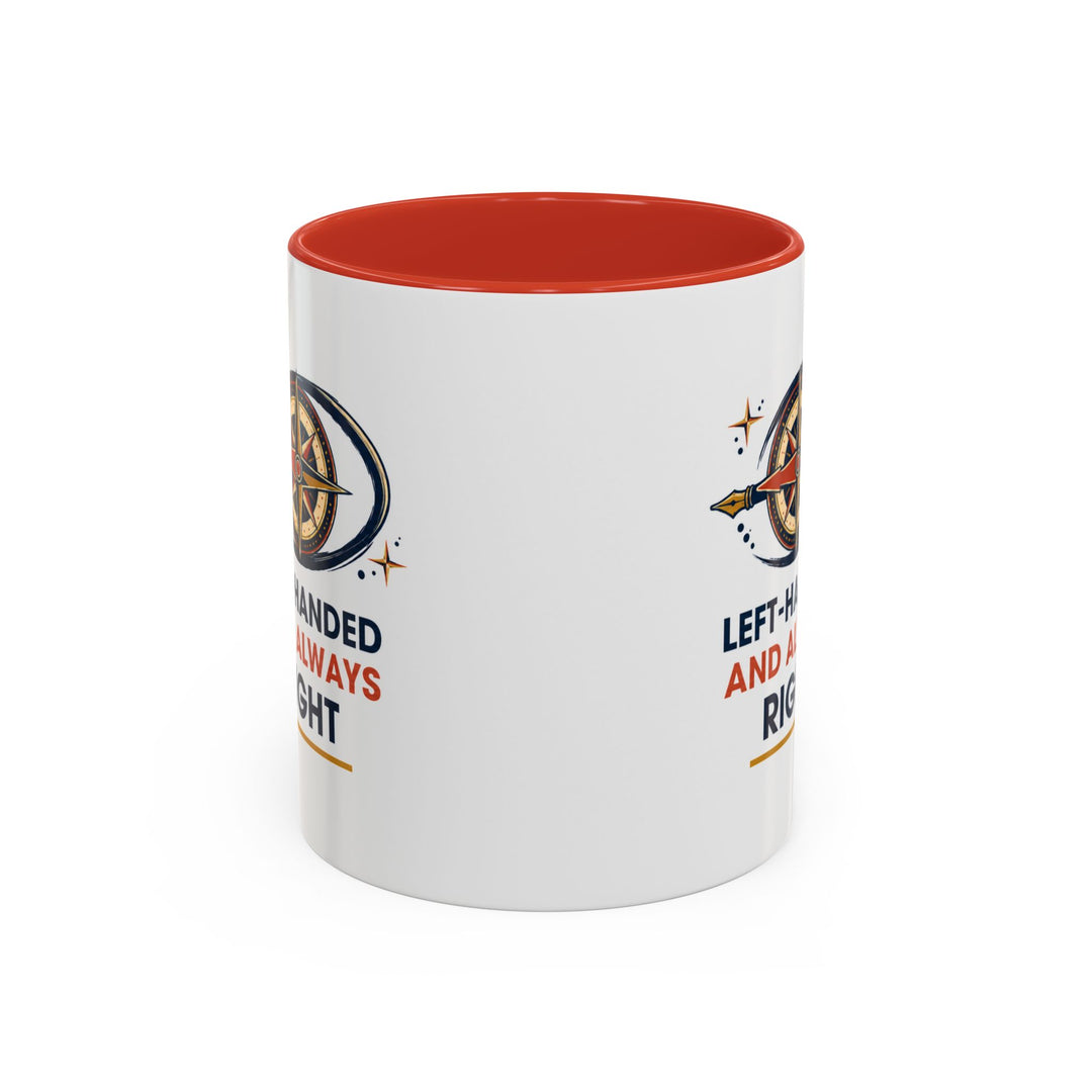 Left-Handed and Always Right Accent Coffee Mug