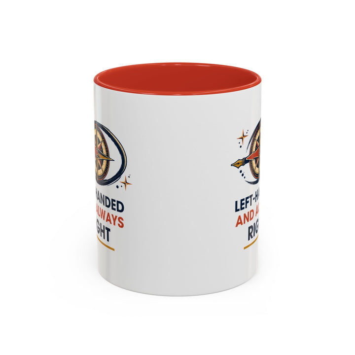 Left-Handed and Always Right Accent Coffee Mug