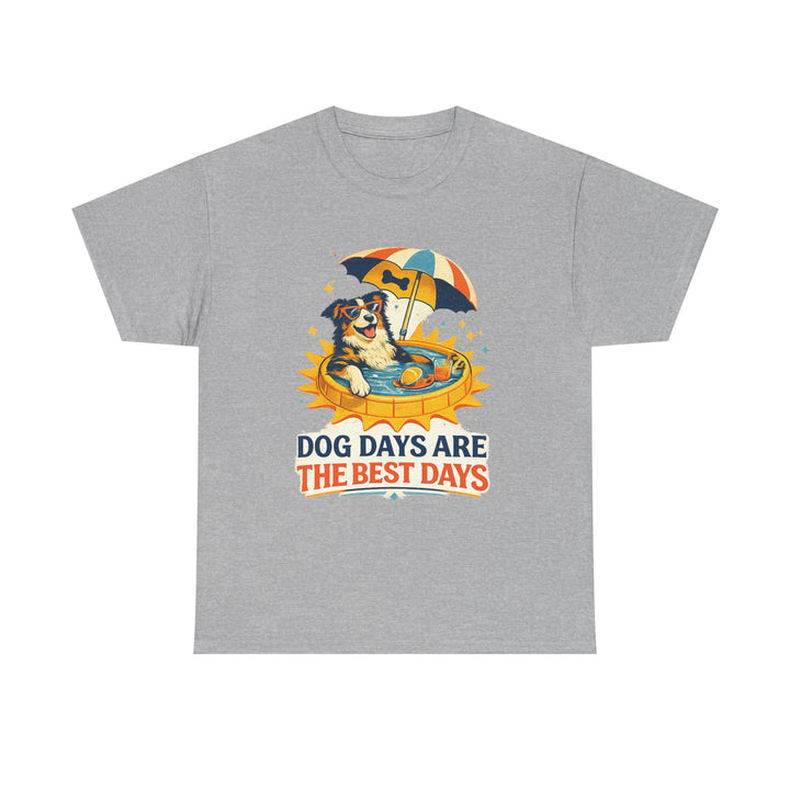 Dog Days Are the Best Days Unisex T-Shirt