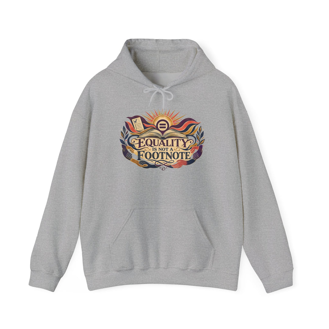 Equality Is Not a Footnote Women’s Equality Day Unisex Hoodie